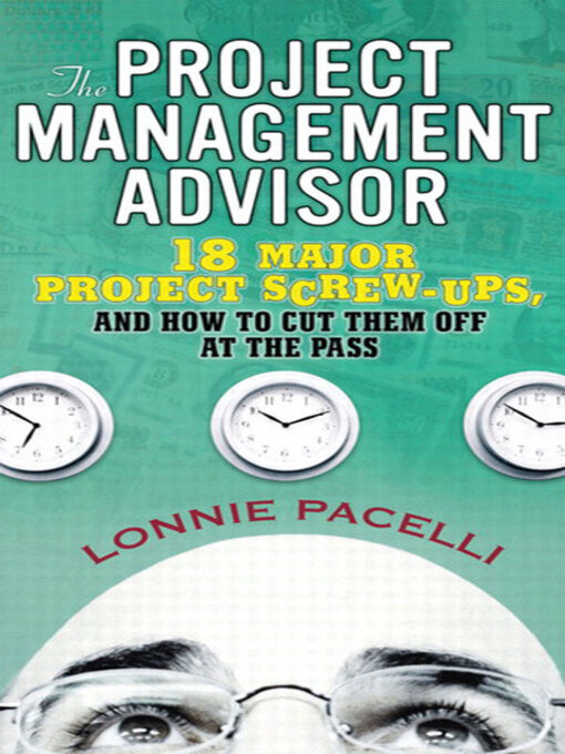 Title details for The Project Management Advisor by Lonnie Pacelli - Available